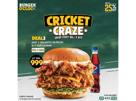 Burger O'Clock Cricket Craze Deal 3 For Rs.999/-